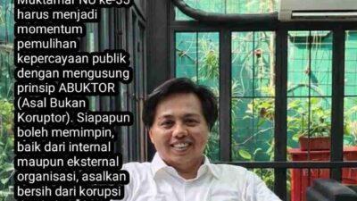 Prinsip ABUKTOR: Syarat Mutlak Kepemimpinan NU Menuju Muktamar ke-35