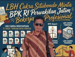 LBH Cakra “Pasang Mata” Kawal Audit BPK di Situbondo, Kantongi 12 Data Proyek Sebagai Tandingan