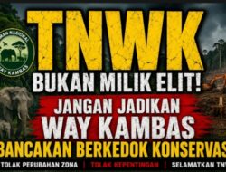 Perubahan Zona Inti TNWK Disorot Keras, Masyarakat Adat: Jangan Ada “Permainan Sunyi” Berkedok Konservasi