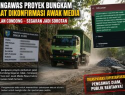 Pengawas Bungkam Saat Dikonfirmasi, Transparansi Proyek Jalan Condong–Segaran Dipertanyakan