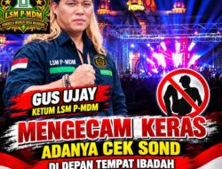 Ketua Umum LSM P-MDM Kecam Keras Karnaval “Sound Horeg” di Depan Masjid Gunung Gangsir