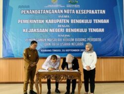 PEMKAB BENGKULU TENGAH DAN KEJARI PERKUAT SINERGI PENANGANAN MASALAH HUKUM PERDATA DAN TATA USAHA NEGARA