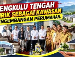 Dorong Pertumbuhan Ekonomi dan Hunian Layak, Pemkab Bengkulu Tengah Sinergi dengan HIMPERRA