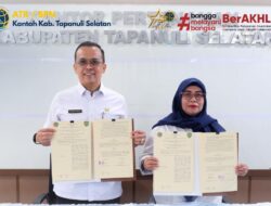 Kantor Pertanahan Tapsel dan BPKPAD Tapanuli Selatan Sahkan PKS Program ‘PERINTIS 10 Hari