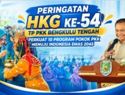 TP PKK Bengkulu Tengah Peringati HKG ke-54, Komitmen Perkuat Ketahanan Keluarga Menuju Indonesia Emas 2045